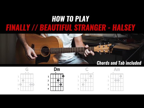 Finally (beautiful Stranger) - Halsey