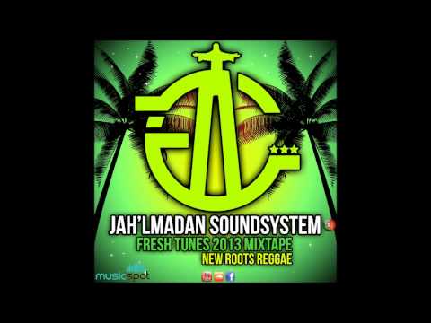 Jah'Lmadan Sound - FRESH TUNES 2013 Mixtape