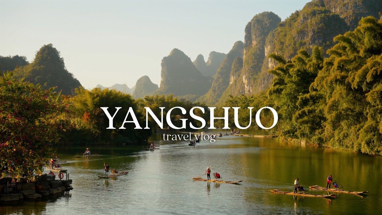 72 Hours in Yangshuo, China 🇨🇳 | West Street, Impression Sanjie Liu & Bamboo Raft