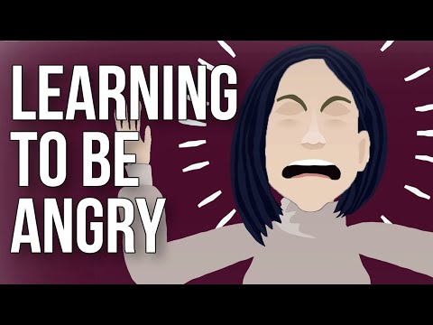 Learning to Be Angry