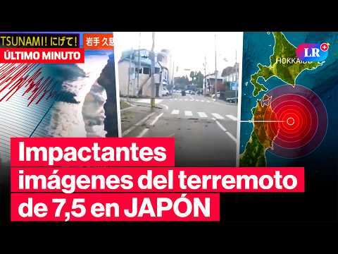 🔴TERREMOTO DE 7,5 en JAPÓN: las IMPACTANTES IMÁGENES y ALERTA de TSUNAMI | #LR