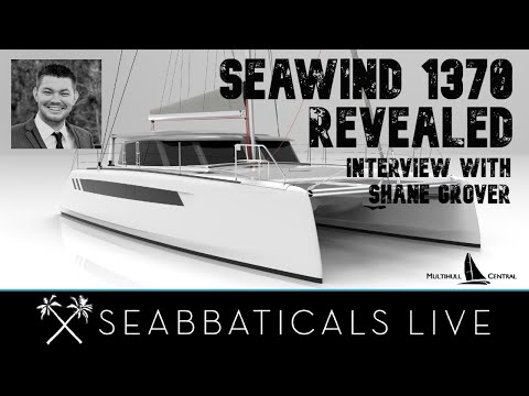 EP 17 - INTERVIEW: Seawind 1370 revealed