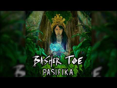 Basher Toe - E Hoi Mai