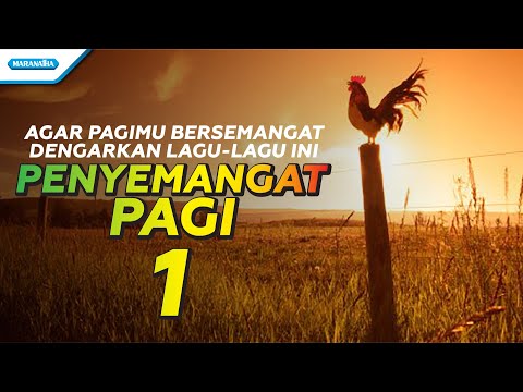 Penyemangat Pagi 1 - Kompilasi