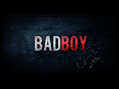 Bad Boy