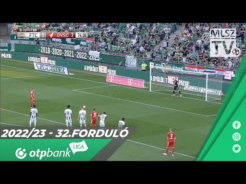 Ferencvárosi TC - DVSC | 1-3 | (1-0) | OTP Bank Liga | 32. forduló | MLSZTV