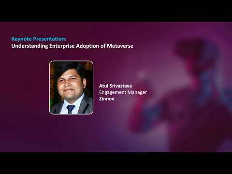 Understanding Enterprise Adoption of Metaverse | Zinnov Webinar