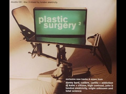 London Elektricity - Plastic Surgery 2 Mix