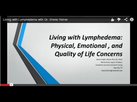 Living with Lymphedema with Dr. Sheila Ridner