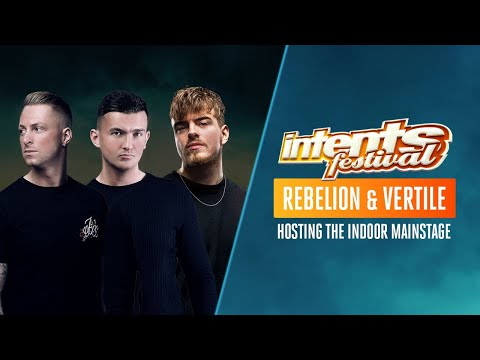 Intents Festival 2023: Rebelion & Vertile Indoor Mainstage Hosting