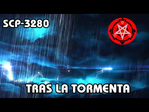SCP-3280: Tras la Tormenta (Español Latino)