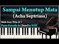 Acha Septriasa Sampai Menutup Mata Piano Karaoke Versi Pria Synthesia Piano