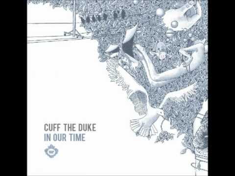 CUFF THE DUKE - Diamond Sea (Sonic Youth Cover)