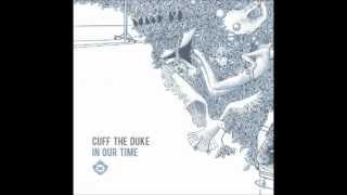CUFF THE DUKE - Diamond Sea (Sonic Youth Cover)