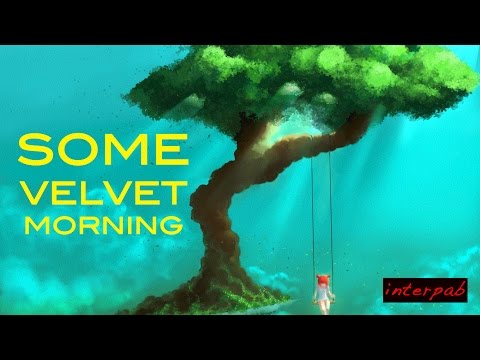 Psychedelic Songs • Some Velvet Morning