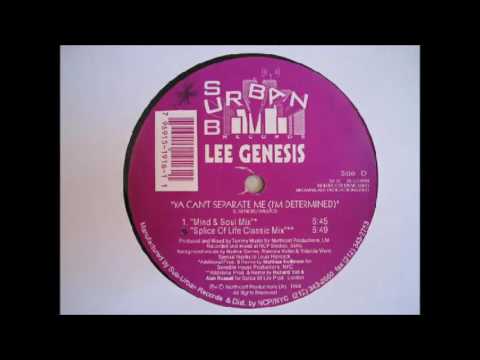 Lee Genesis - Ya Can't Separate Me (Splice of Life Classic Mix) - 1994
