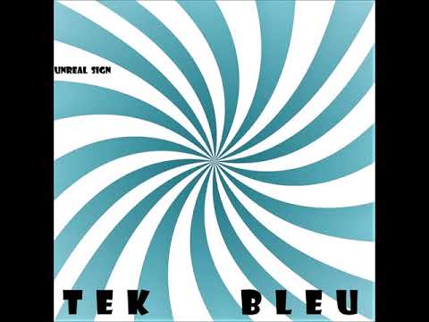 Unreal Sign - Tek Bleu (Acid-Hardtek,180BPM) [HD]