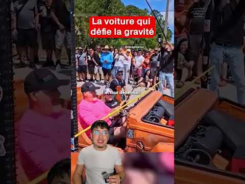 La voiture qui défie la gravité