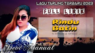 Download lagu RINDU BATIN - DEVI MANUAL || FULL LIRIK mp3
