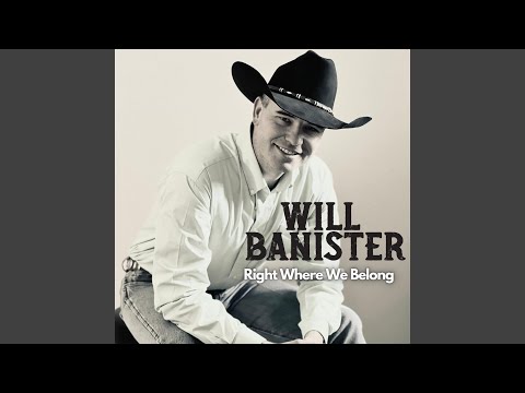 Right Where We Belong - Will Banister