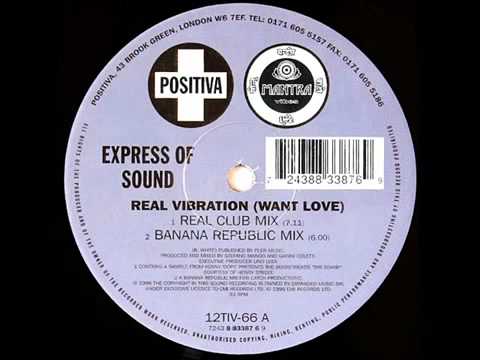 Express Of Sound  Real Vibration (Want Love) (Real Club Mix.mp4