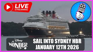 Disney Wonder Live Stream: Sail into Sydney Harbour January 12th 2026