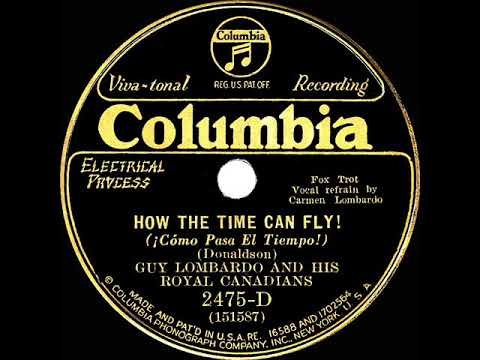 1931 Guy Lombardo - How The Time Can Fly! (Carmen Lombardo, vocal)
