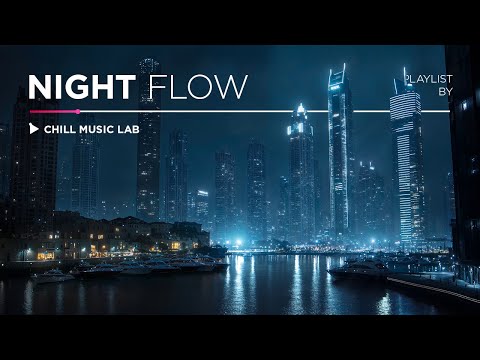 Arbeitsmusik für tiefe Konzentration und Inspiration | Night Flow Mix