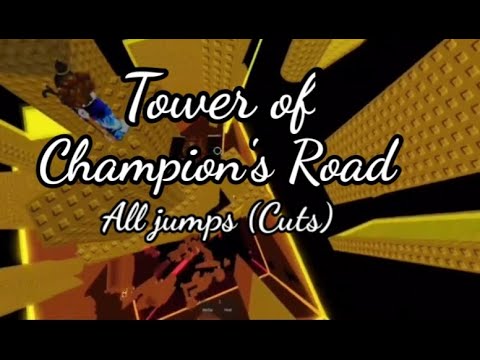 Tower of Champion's Road All jumps legit (Cuts) | ToCR JToH Roblox