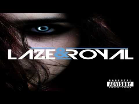 Laze & Royal Ft. Myah Marie - Rebels 'N Renegades - (Loaded) Mixtape