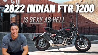 The NEW 2022 Indian FTR 1200 is SEXY as Hell