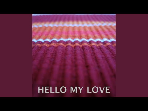 Hello My Love (Extended Workout Mix, Tribute to Westlife)