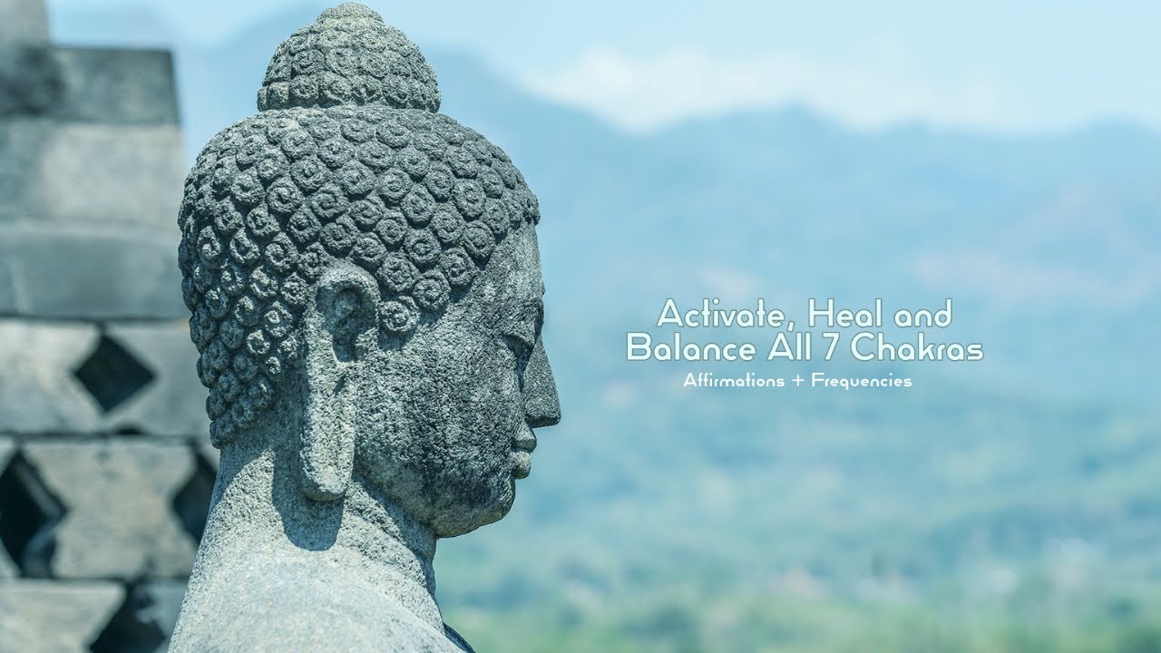 Activate, Heal and Balance All 7 Chakras (Affirmations + Frequencies)