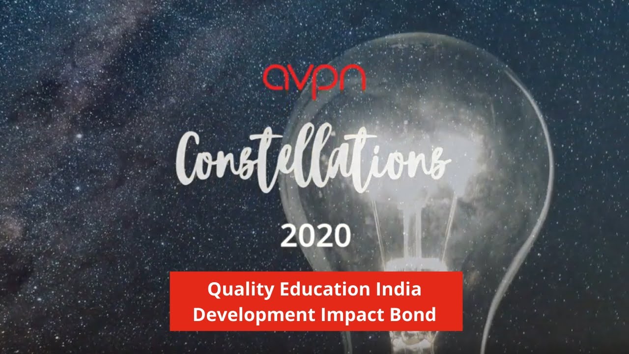 AVPN Constellations 2020 | World's Largest Quality Education Development Bond