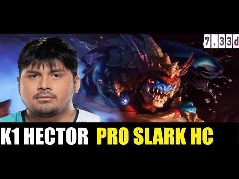 K1 HECTOR PRO SLARK CARRY 7.33D - DOTA 2 PRO MMR MATCH #dota2 #dota2gameplay