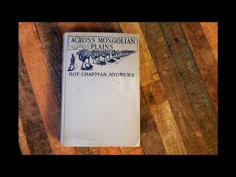Across Mongolian Plains: A Naturalist's Account of China's "Great Northwest" by Roy — free full audiobook