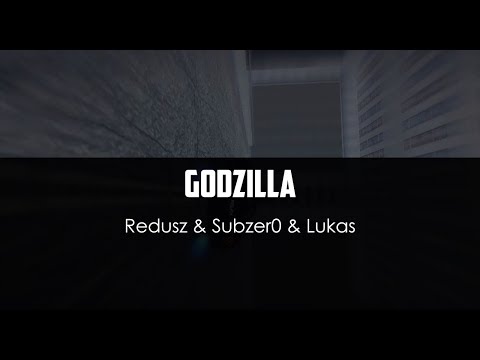 Redusz ft. Subzer0 ft. Lukas - Godzilla