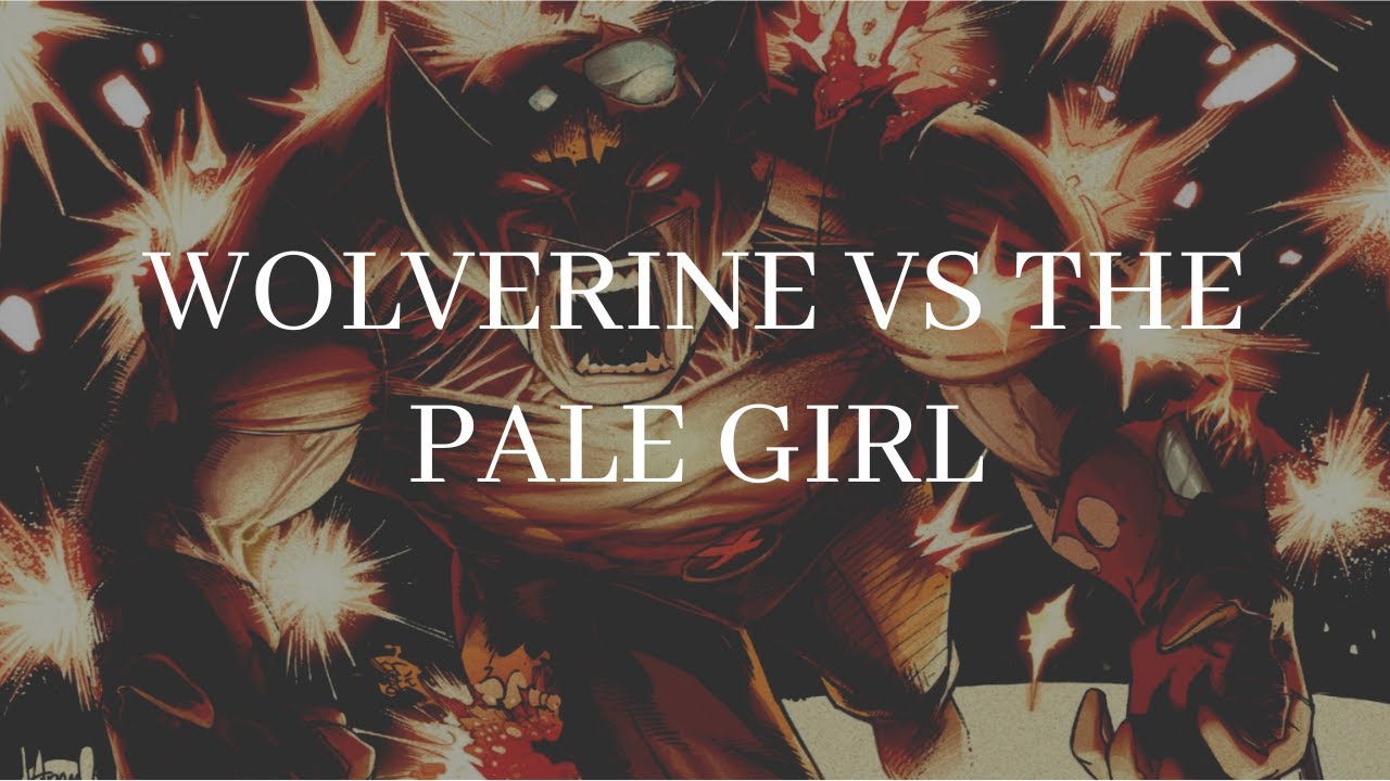 Wolverine Vs The Pale Girl |Wolverine #2-3 (2020)| Fresh Comic Stories