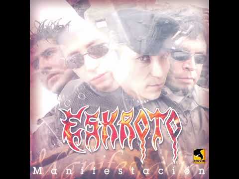 🎸 Eskroto - Manifestación (Album Completo) 🎸
