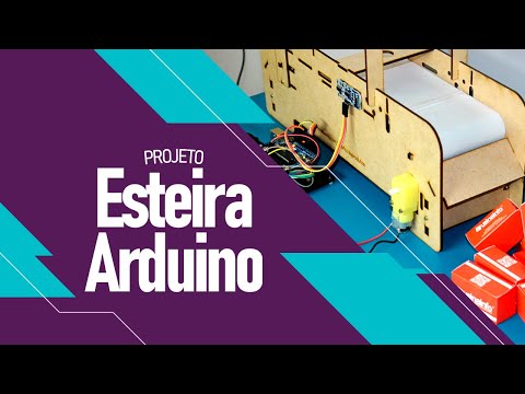 Video - Esteira Arduino em MDF Completa para Projetos EA100