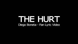&quot;The Hurt&quot; - Diego Boneta (Fan Lyric Video)