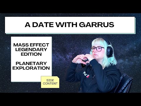 A DATE WITH GARRUS | Mass Effect Legendary Edition - Planetary Exploration (Hardcore Mode)