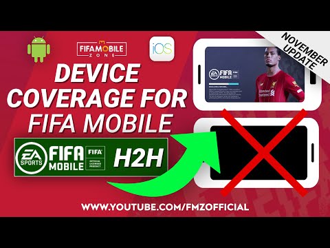 Device coverage for FIFA Mobile | FIFA Mobile on iOS and Android Support H2H