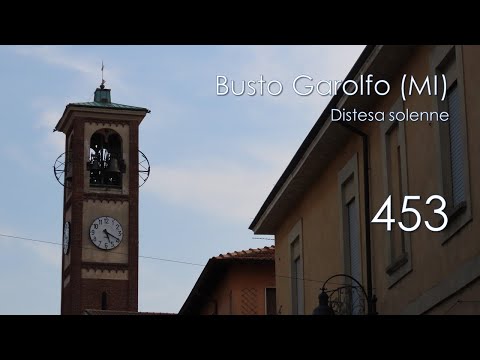 Le campane di Busto Garolfo (MI) - Distesa solenne