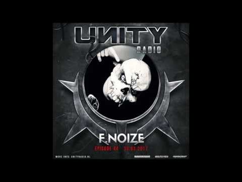 F. Noize @ Unity Radio - March 2017