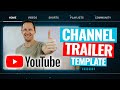 How To Make A YouTube Channel Trailer The Ultimate Template