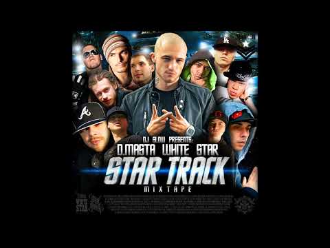 D Masta — Star Track Mixtape mixed by DJ Slow  2009 MIXTAPE