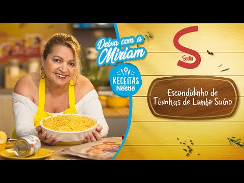 Escondidinho de Lombo Suíno Sadia - Receitas Nestlé