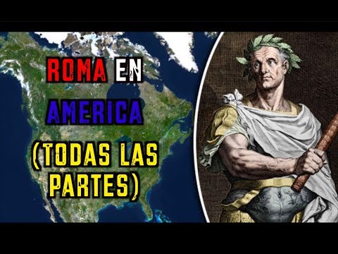 ¿Y si ROMA descubría AMÉRICA? (todas las partes)
