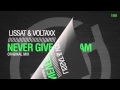 Lissat & Voltaxx - Never Give Up (Original Mix ...